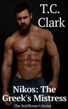 Nikos: The Greek's Mistress (BWWM) (The Wallflower's Series Book 1)