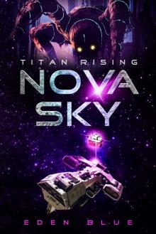 Nova Sky- Titan Rising