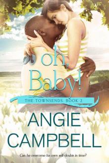 Oh, Baby! (The Townsends Book 2)