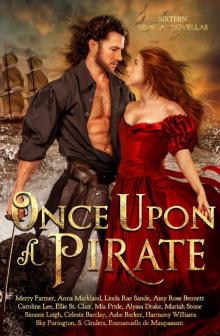 Once Upon a Pirate: Sixteen Swashbuckling Historical Romances