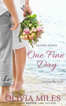 One Fine Day: an Oyster Bay novel (Bayside Brides Book 2)