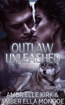 Outlaw Unleashed