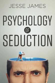 Psychology of Seduction