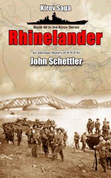 Rhinelander (Kirov Series Book 40)