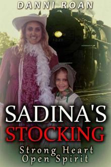 Sadina's Stocking (Strong Hearts, Open Spirits Book 3)