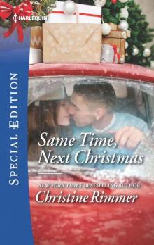 Same Time, Next Christmas (The Bravos 0f Valentine Bay Book 3)