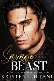 Savage Beast: A Dark Mafia Enemies to Lovers Romance (Sinfully Savage)