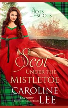 Scot Under the Mistletoe (The Hots for Scots)