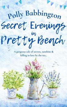 Secret Evenings in Pretty Beach