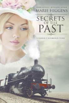 Secrets of the Past (Kansas Crossroads Book)