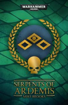 Serpents of Ardemis - Mike Brooks