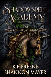 Shadowspell Academy: The Culling Trials, Book 3