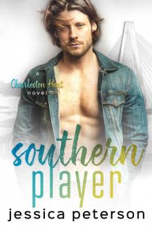 Southern Player: A Charleston Heat Novel