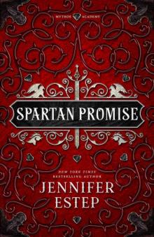 Spartan Promise: A Mythos Academy Novel (Mythos Academy spinoff series Book 2)