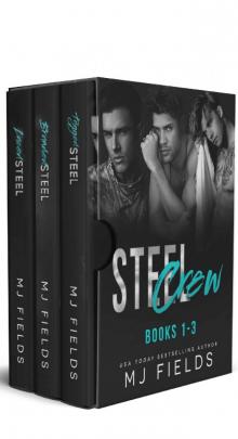 Steel Crew : Books 1-3 (Steel World Box Set Book 7)