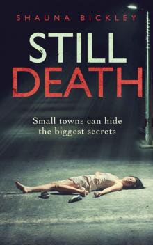 Still Death (A Lexie Wyatt murder mystery Book 1)