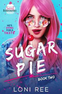 Sugar Pie (Sweet Beginnings Book 2)