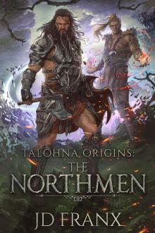 Talohna Origins- The Northmen