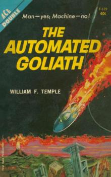 The Automated Goliath