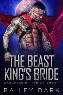 The Beast King's Bride (Warlords 0f Farian Book 1)