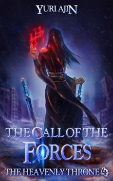 The Call of the Forces