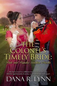 The Colonels Timely Bride (Timely Bride Book 1)