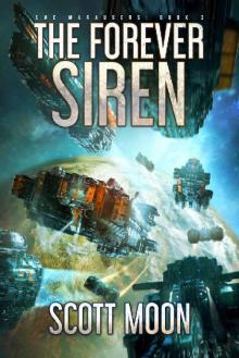 The Forever Siren (SMC Marauders Book 3)