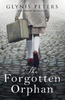 The Forgotten Orphan: The heartbreaking and gripping World War 2 historical novel