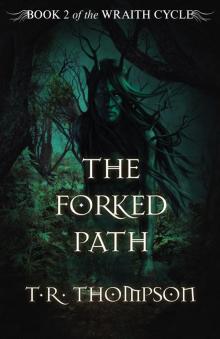 The Forked Path