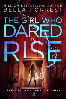 The Girl Who Dared to Rise