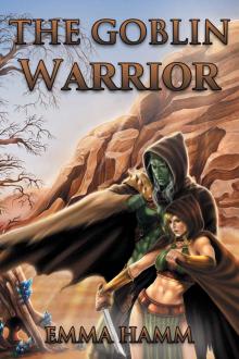 The Goblin Warrior (Beneath Sands Book 2)