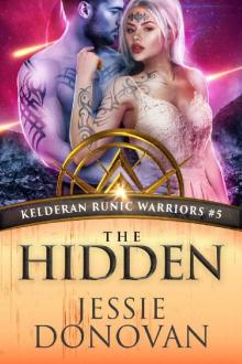 The Hidden (Kelderan Runic Warriors Book 5)