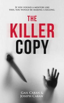 The Killer Copy: If you found a mentor like this, you would be making a killing.