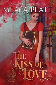 The Kiss of Love (The Book of Love 6)