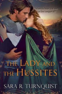 The Lady And The Hussites (The Lady Bornekova Book 2)