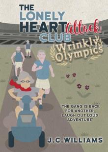 The Lonely Heart Attack Club: Wrinkly Olympics - Welcome to the Isle of Man's first dating club for the elderly. Sublimely funny!