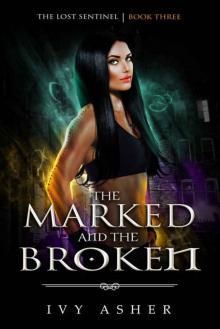 The Marked and the Broken