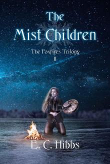 The Mist Children