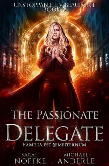 The Passionate Delegate