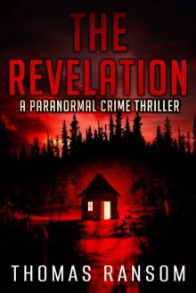 The Revelation (A Paranormal Crime Thriller Book 2)