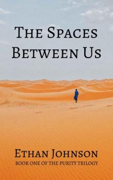 The Spaces Between Us