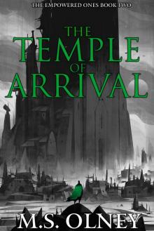 The Temple of Arrival