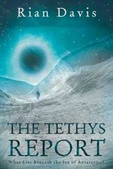 The Tethys Report (The Rise of the Chirons Book 1)