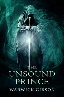 The Unsound Prince