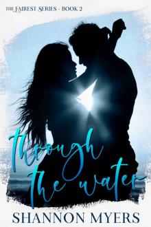 Through The Water: Fairest Series Book Two