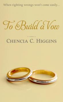 To Build a Vow