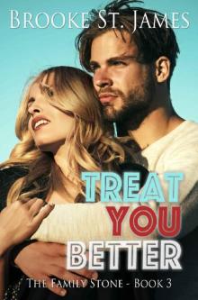 Treat You Better (The Family Stone Book 3)