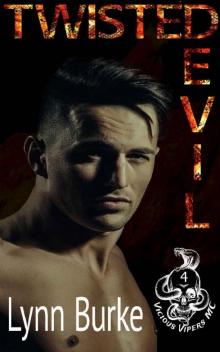 Twisted Devil (Vicious Vipers MC Book 4)