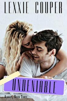 Undeniable (Always Book 3)