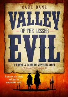 Valley of the Lesser Evil